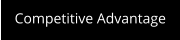 Competitive Advantage